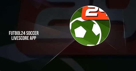 futbol24 download for pc